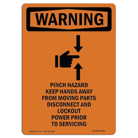 OSHA WARNING Sign, Pinch Hazard Keep W/ Symbol, 14in X 10in Aluminum